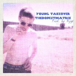 Young Takeover