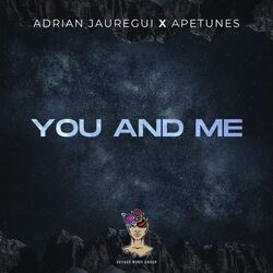 You and Me (feat. ApeTunes)