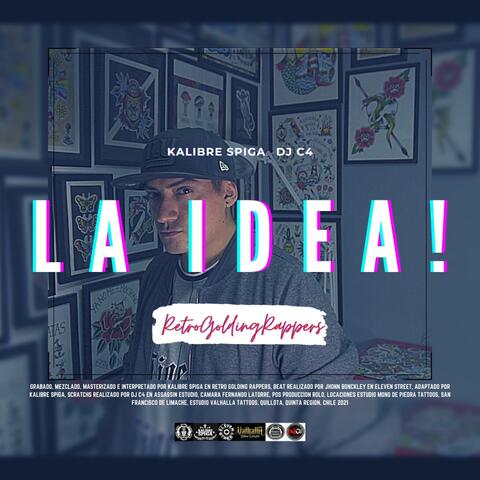 La idea! (feat. Dj C4)