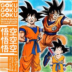 Goku Goku Goku (feat. Rustage & Connor Quest!)