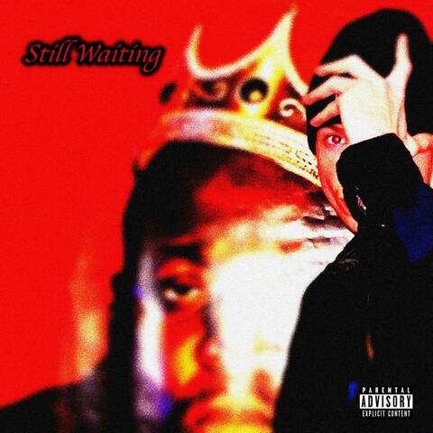 Still Waiting (feat. Slim Reaper)