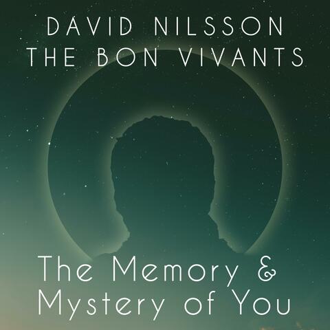 The Memory And Mystery of You
