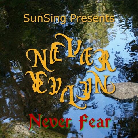 Never Fear