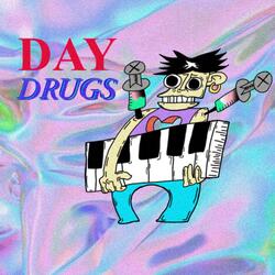 Day Drugs (feat. LemNayde)