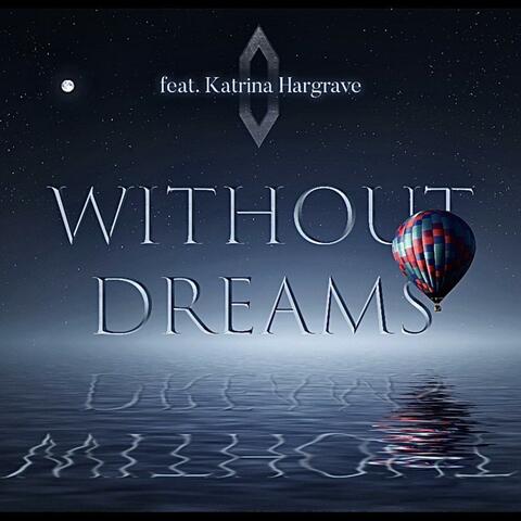 Without Dreams