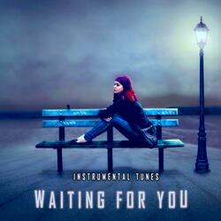 Waiting for You