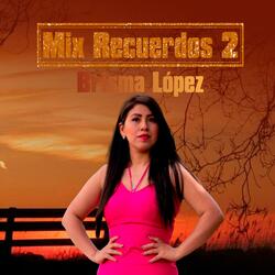Mix Recuerdos 2