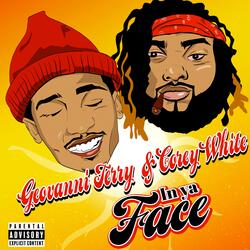 In Ya Face (feat. Geovanni Terry)