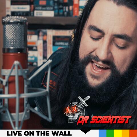 Live On The Wall