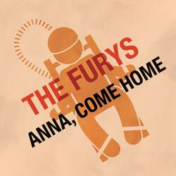 Anna, Come Home