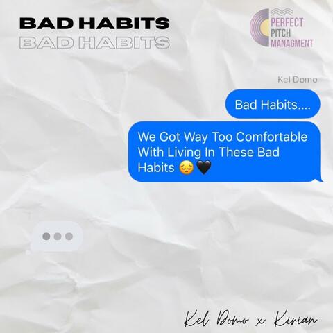 Bad Habits (feat. Kirian)