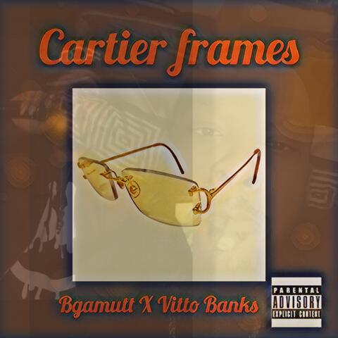 Cartier Frames (feat. bgamutt)