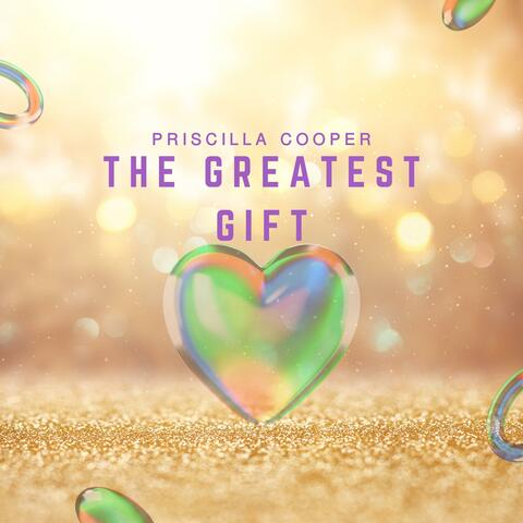 The Greatest Gift