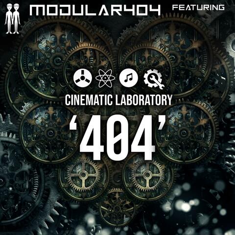 '404' (feat. Cinematic Laboratory)