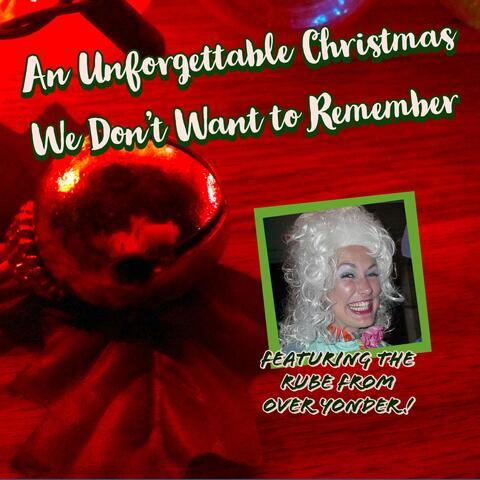 An Unforgettable Christmas We Don't Want to Remember