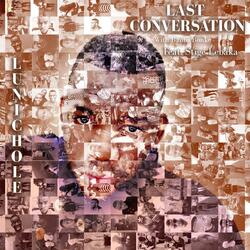 Last Conversation (feat. Stige Lebaka)