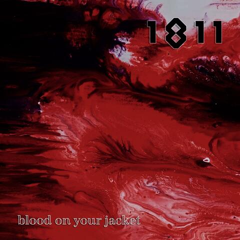 Blood on Your Jacket