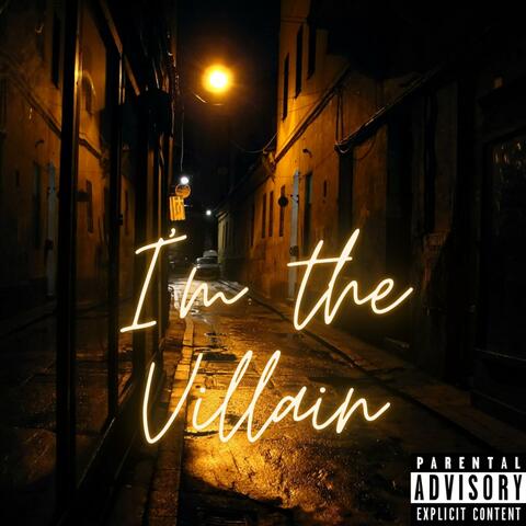 I'm The Villain