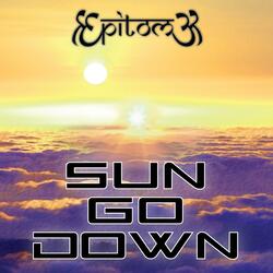Sun Go Down