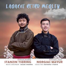 LADAKHI RETRO MEDLEY | TSERING NORGAIS MAYUR | LADAKHI SONG