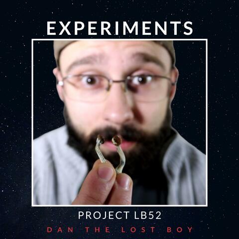 Experiments (feat. Dan The Lost Boy)