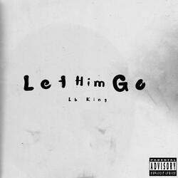 Let Him Go