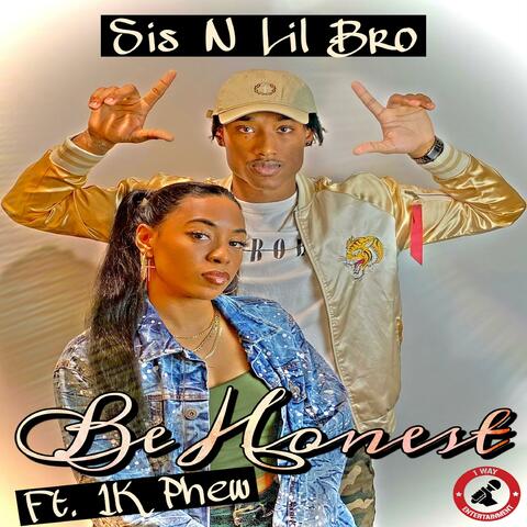 Be Honest (feat. 1K Phew)