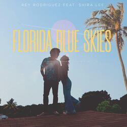 Florida Blue Skies (feat. Shira Lee)