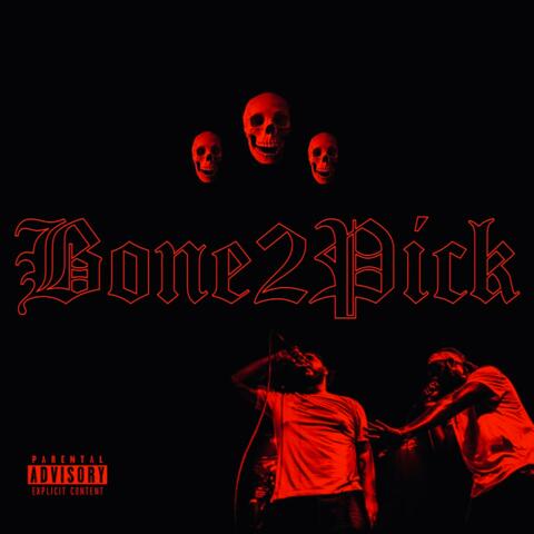 Bone2Pick (feat. Tony Lxve)