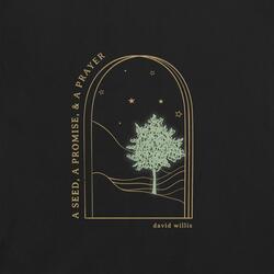 A Seed, A Promise, & A Prayer