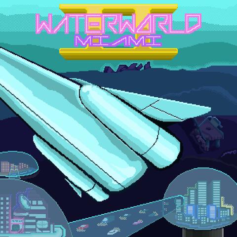 Waterworld Miami 2