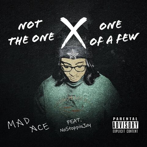 Not the One / One of a Few (feat. NoStoppinJay)