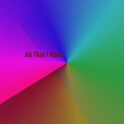 All that I want (feat. Tommy 760)