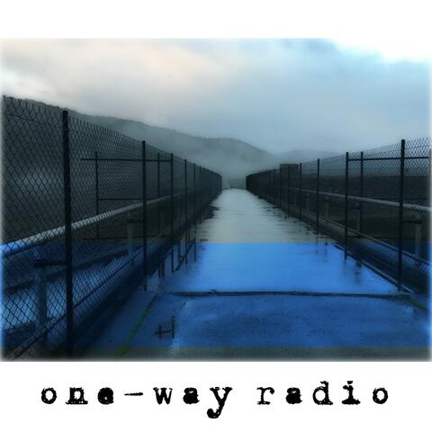 ONE-WAY RADIO EP