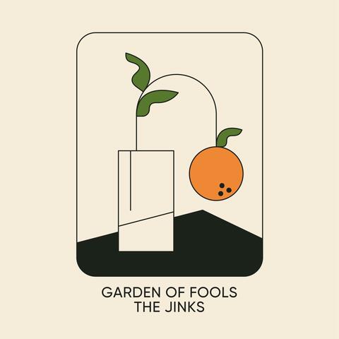 Garden Of Fools