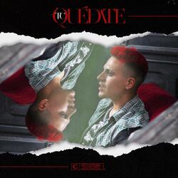 Quédate