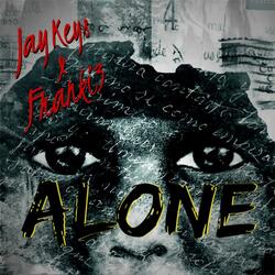 Alone (feat. Franki3)