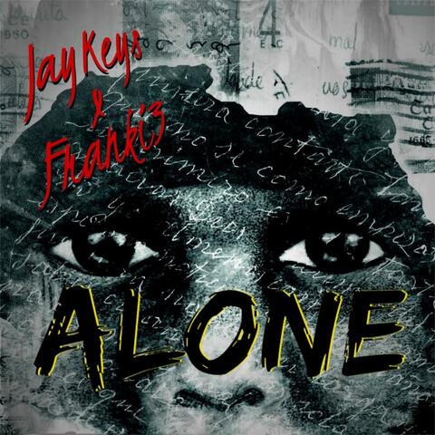 Alone (feat. Franki3)