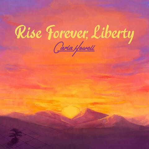 Rise Forever, Liberty
