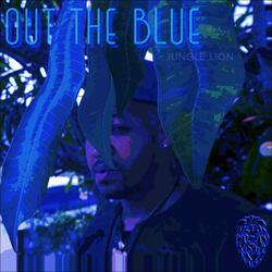 Out The Blue