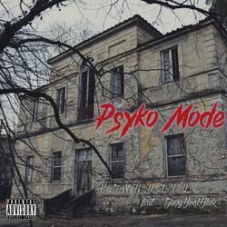 Psyko Mode (feat. SongBirdBlak)