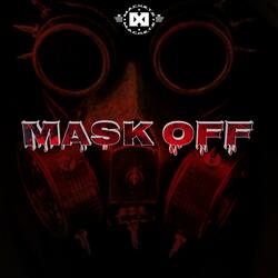 Mask Off
