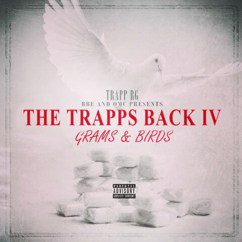 THE TRAPPS BACK 4: GRAMS & BIRDS
