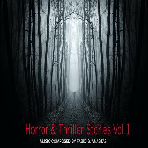 Horror & Thriller Stories, Vol. 1
