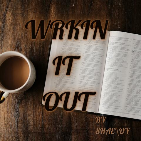 Wrkin It Out