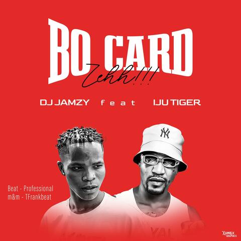 Bo Card (feat. Dj Jamzy)