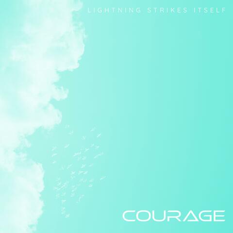 Courage