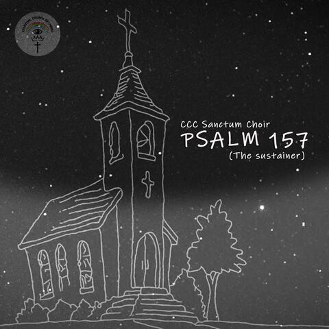 Psalm 157 (The Sustainer)