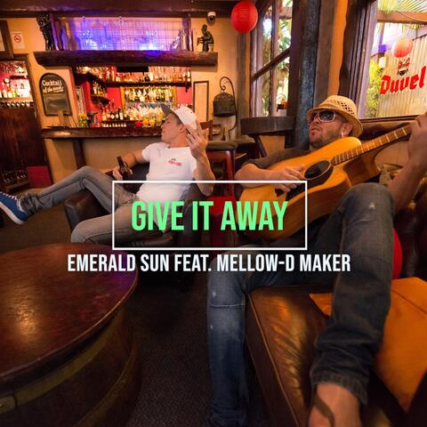 Give It Away (feat. Mellow-D Maker) [Radio Edit]