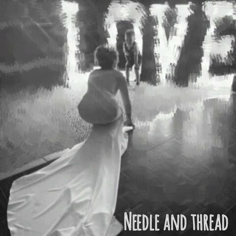 Needle and Thread